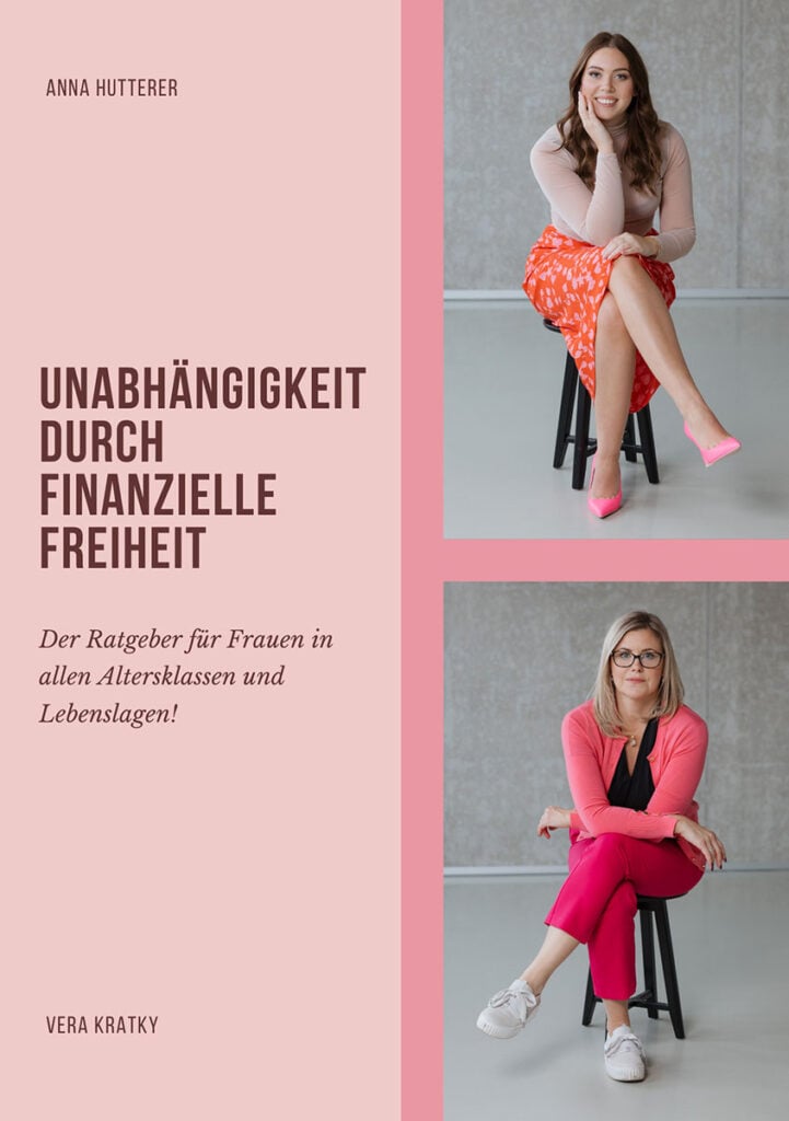 Buch "Unabhängigkeit durch finanzielle Freiheit" von Anna Hutterer und Vera Kratky